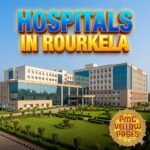 Hospitals in Rourkela listed on PMC Yellow Pages with contact and location details